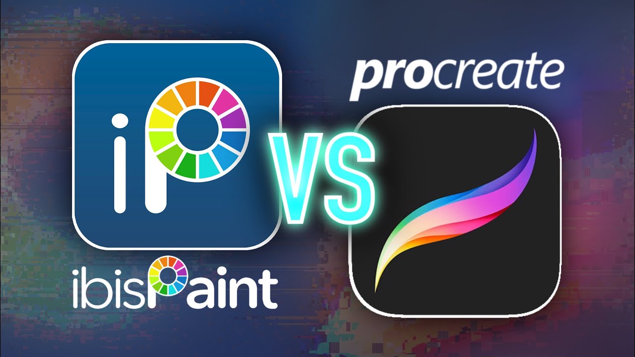 iBis Paint X vs Procreate
